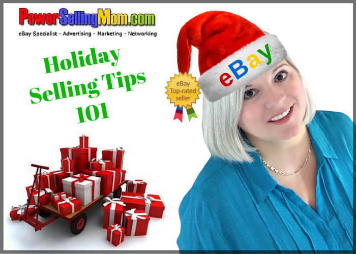 Best eBay Holiday Selling Tips Danna Crawford 700x500