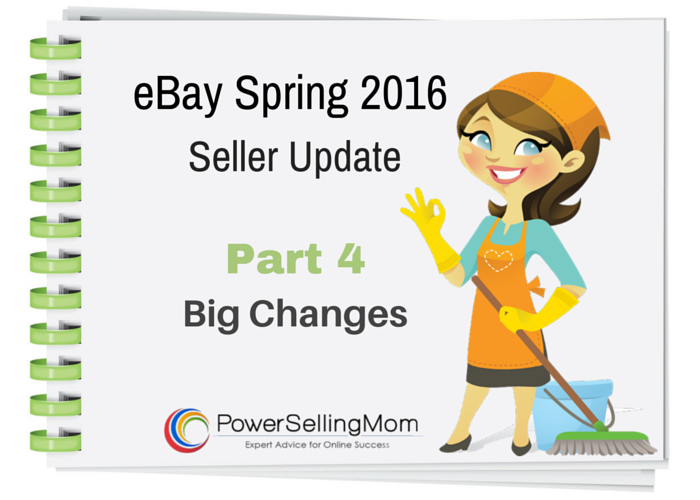 eBay Spring Seller Update 2016 Big Changes 700x500