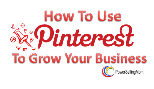 How to use pinterest to grow your business pinterest business