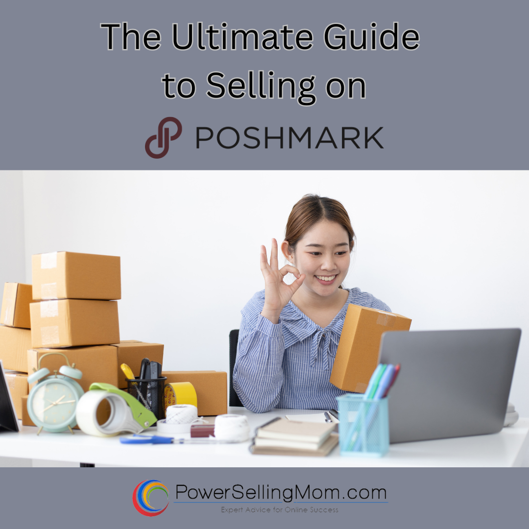 The Ultimate Guide to Selling on Poshmark