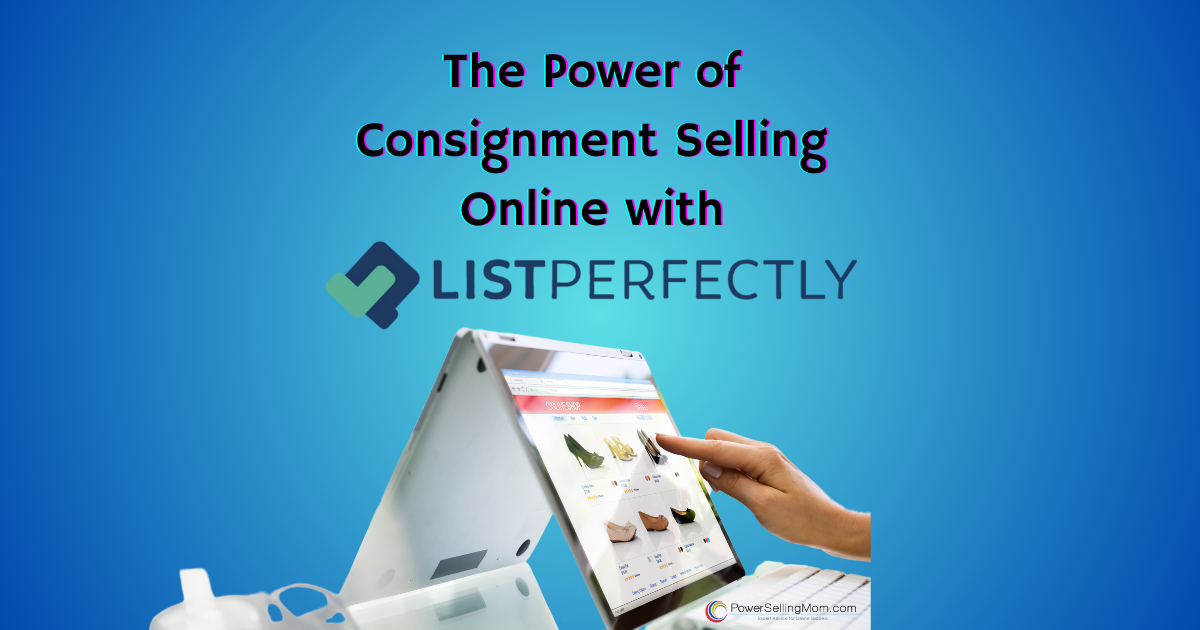 consignment selling with list perfectly